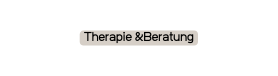 Therapie Beratung